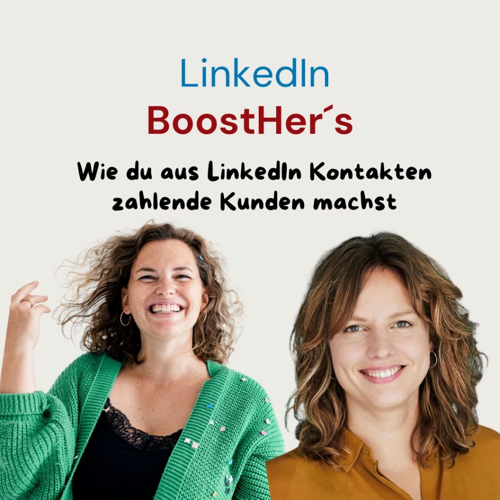 Du möchtest LinkedIn als Coach, VA oder Beraterin für deine Kundengewinnung nutzen_boosthers